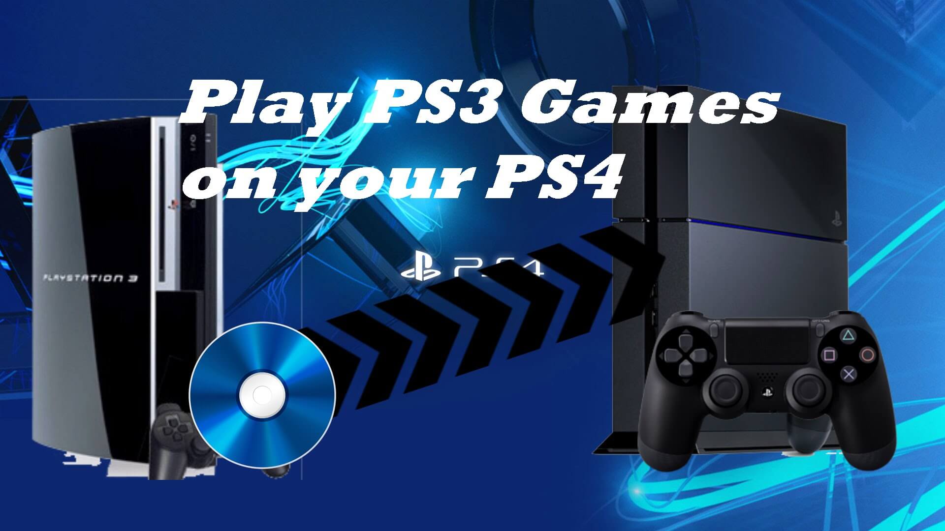 can you playstation 3 games on ps4