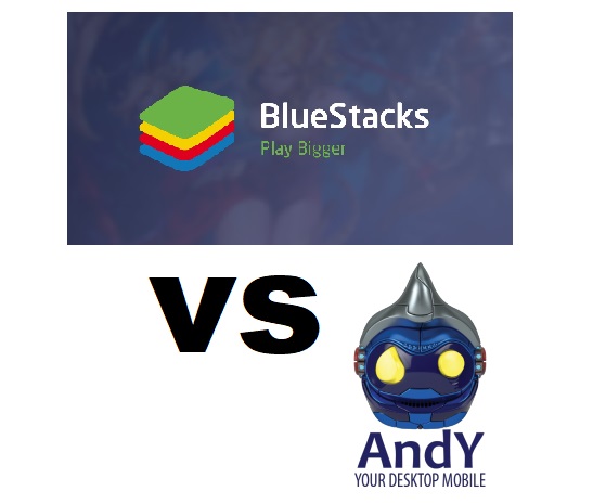 BlueStacks vs Andy – Which Android Emulator Is Better